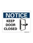 Notice Keep Door Closed 225x300mm Safety Sign Polypropylene Wall/Door Mountable, hi-res