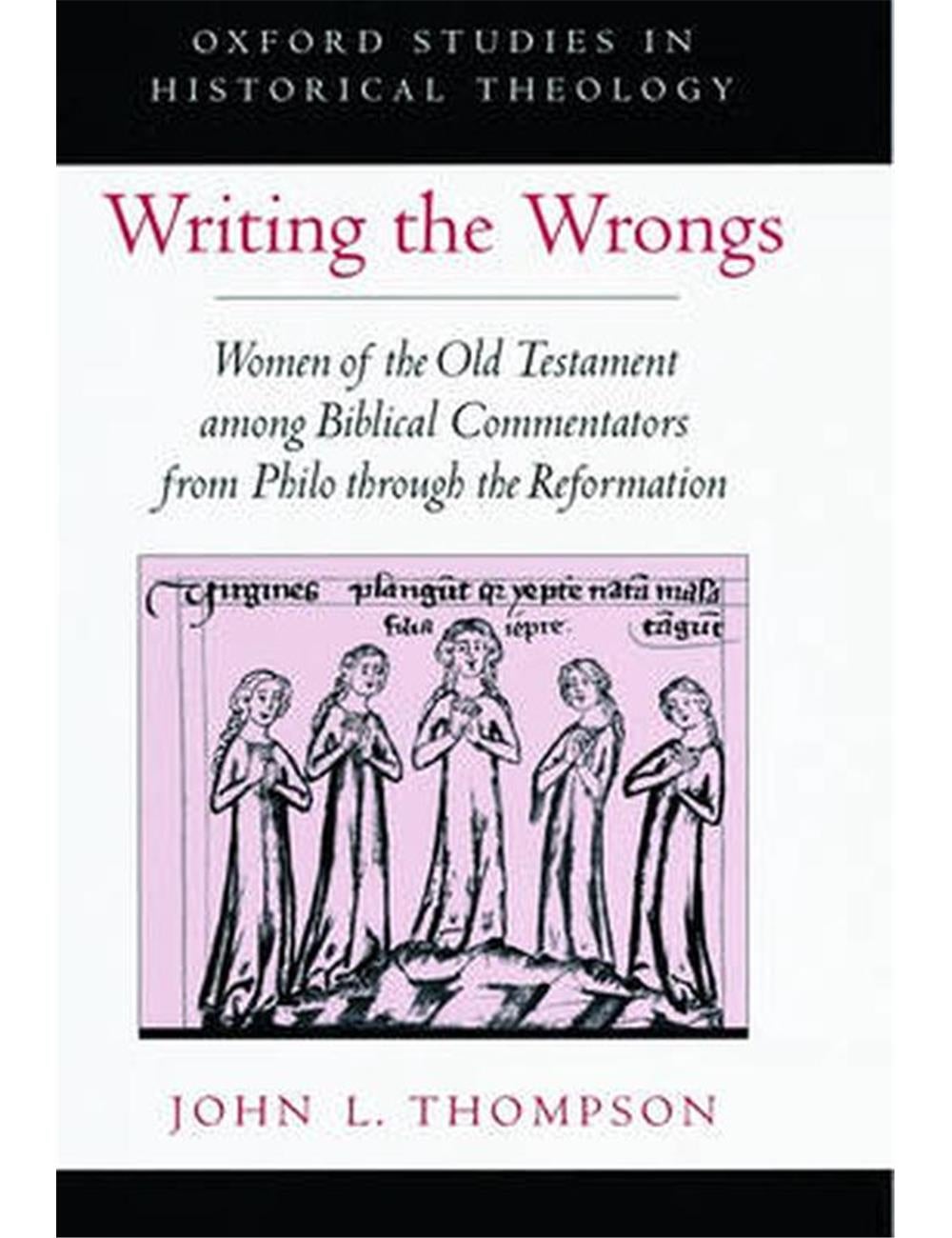 Writing the Wrongs: Women of the Old Testament Among Biblical ...