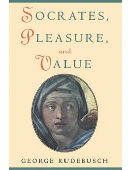 Socrates, Pleasure, and Value