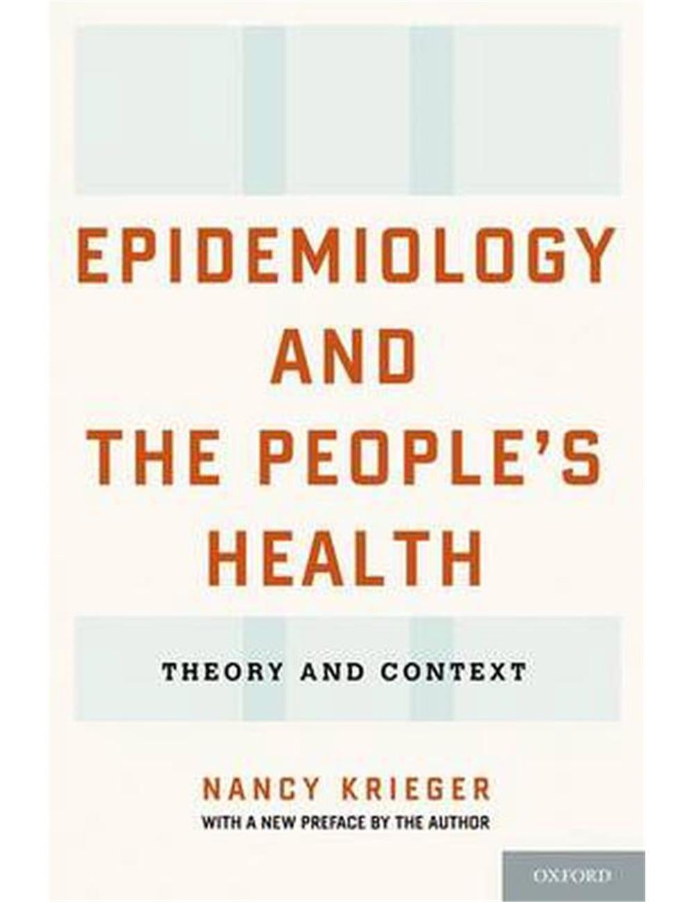 Epidemiology and the People's Health: Theory and Context | W Lane