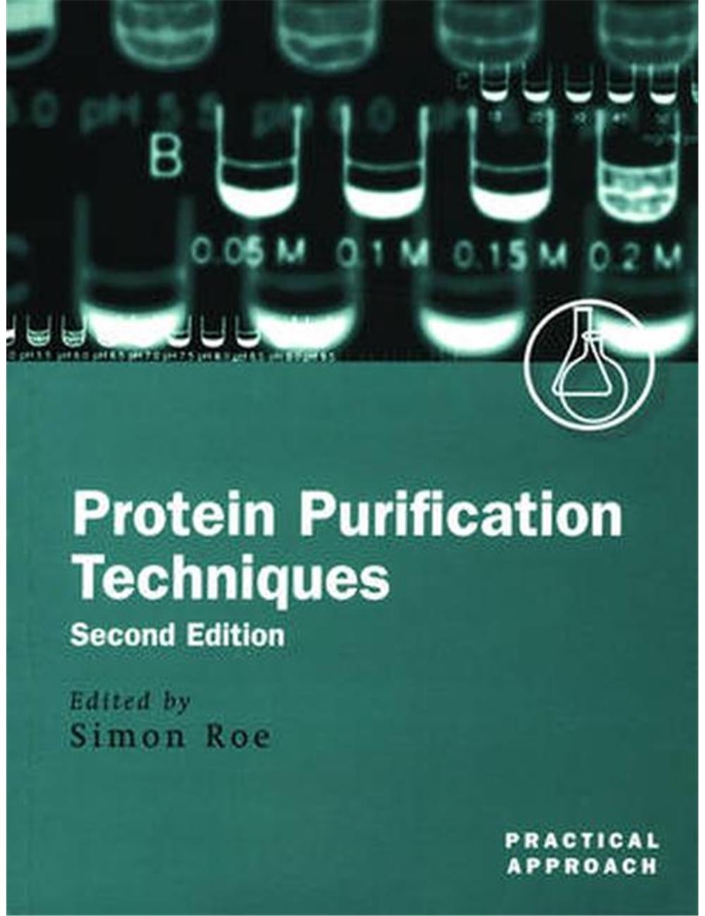 Protein Purification Techniques: A Practical Approach | Katies