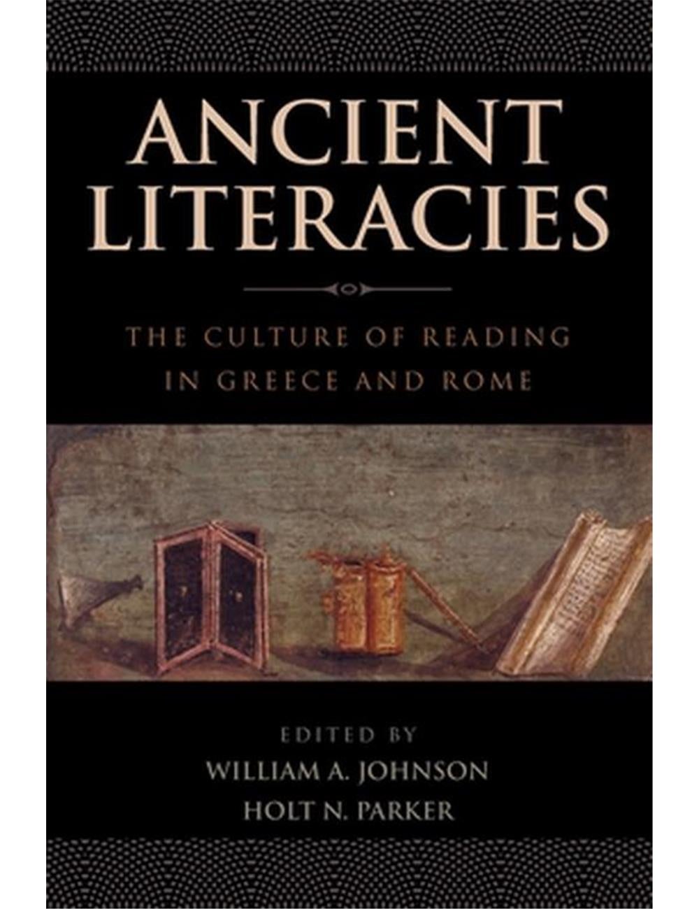 Ancient Literacies: The Culture of Reading in Greece and Rome | W Lane