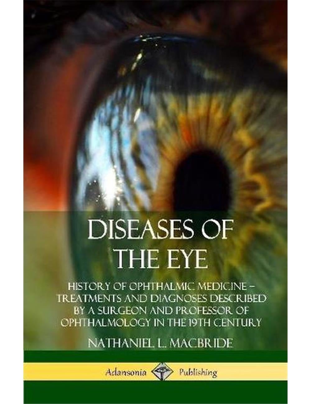 diseases-of-the-eye-history-of-ophthalmic-medicine-treatments-and