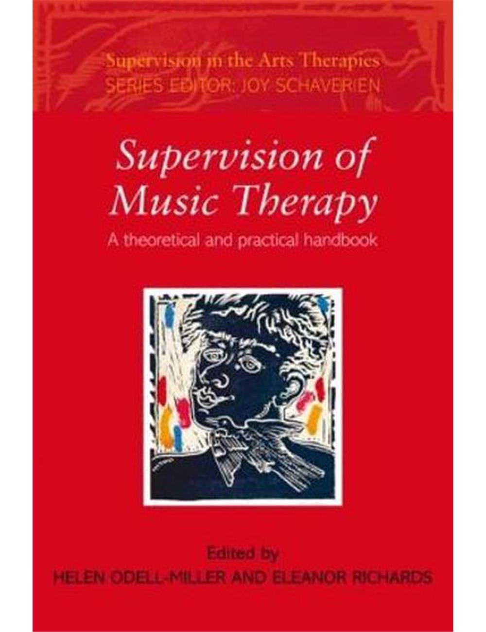 Supervision of Music Therapy: A Theoretical and Practical Handbook ...