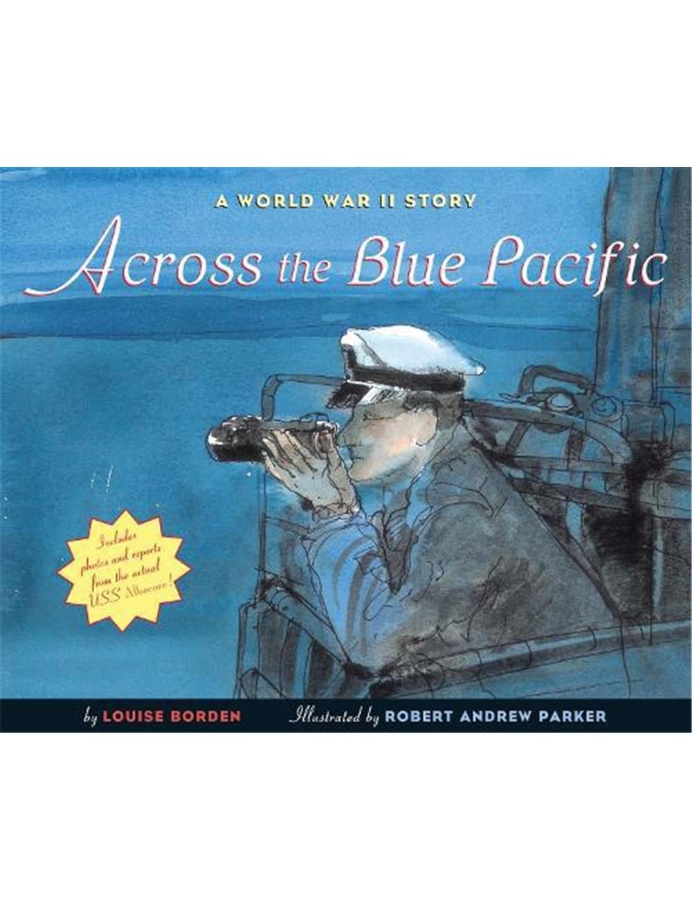 Across the Blue Pacific : A World War II Story by Louise Borden