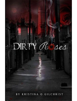 Dirty Roses