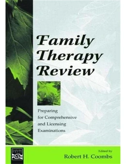 Family Therapy Review: Preparing for Comprehensive and Licensing Examinations