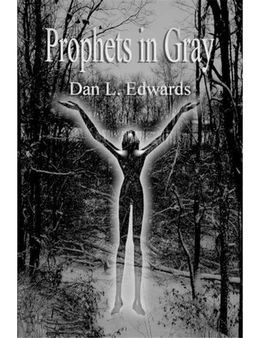 Prophets in Gray