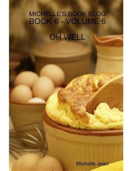 Michelle's Book Blog - Book 6 - Volume 6 - Oh Well