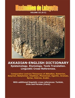 Akkadian-English Dictionary. Volume III (R-Z)