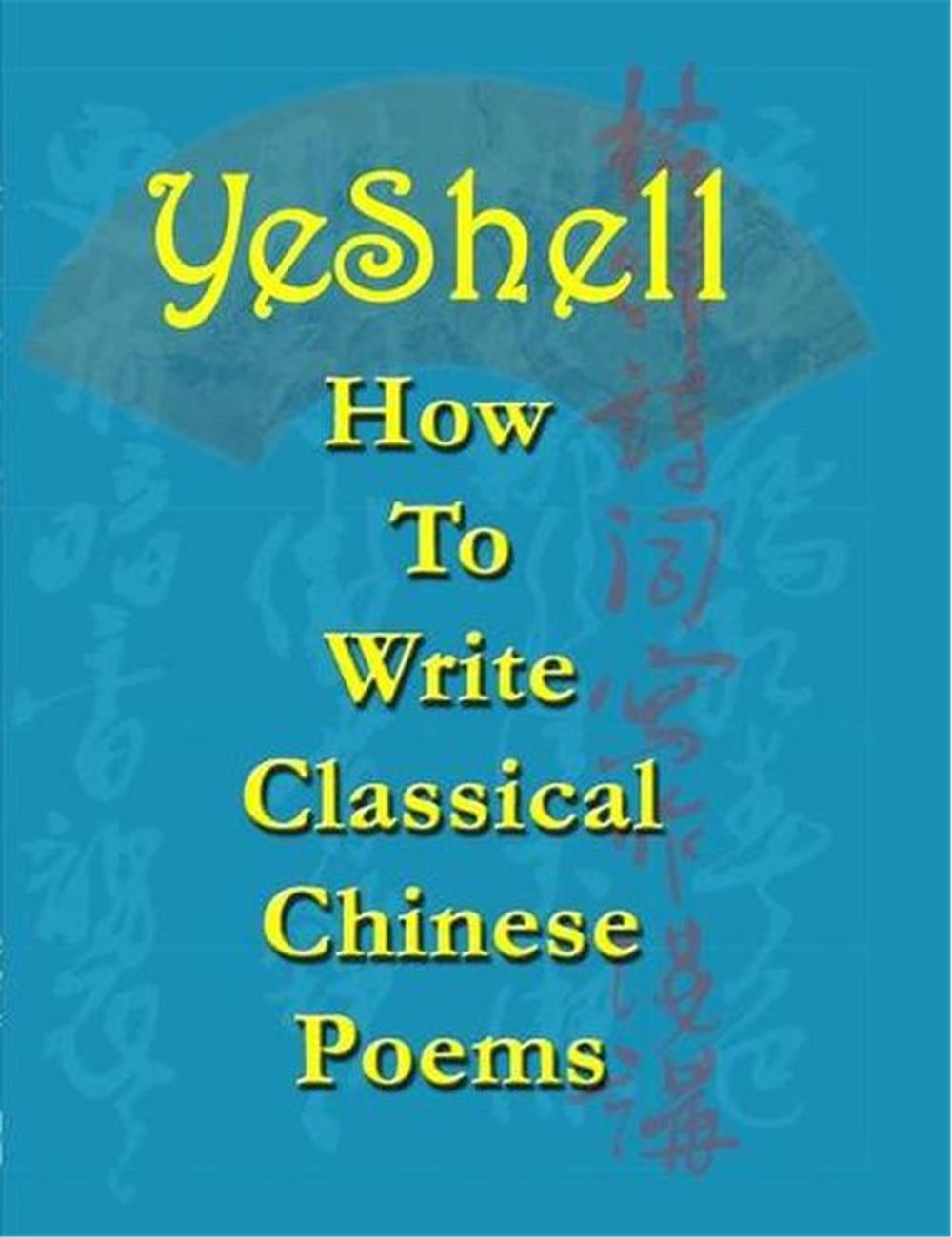 How to Write Classical Chinese Poems - English | W Lane