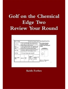 Golf on the Chemical Edge Review Your Round