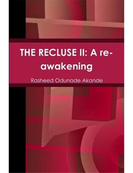 THE Recluse II: A Re-Awakening