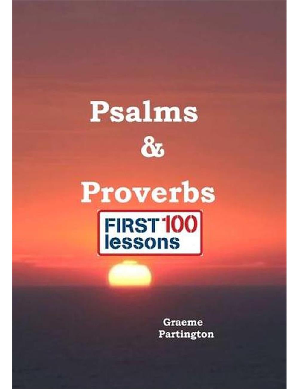 Psalms & Proverbs: First 100 Lessons | Rivers Australia