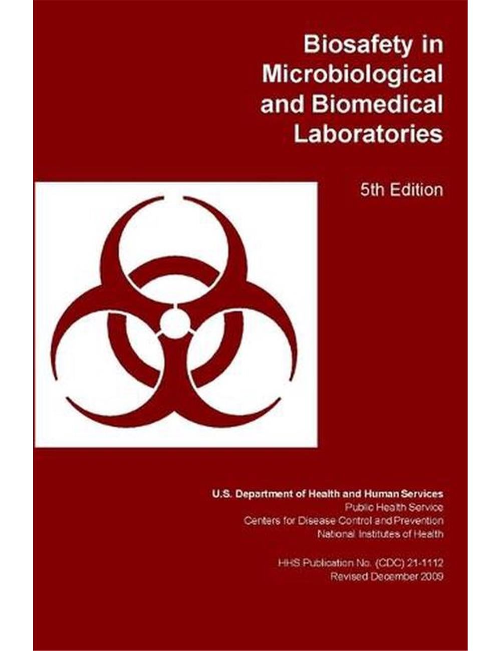 Biosafety In Microbiological And Biomedical Laboratories | W Lane