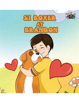 Si Boxer at Brandon: Boxer and Brandon (Tagalog Edition)