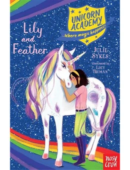 Unicorn Academy: Lily and Feather