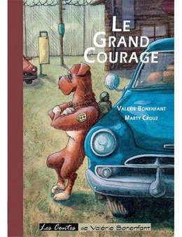 Le grand courage