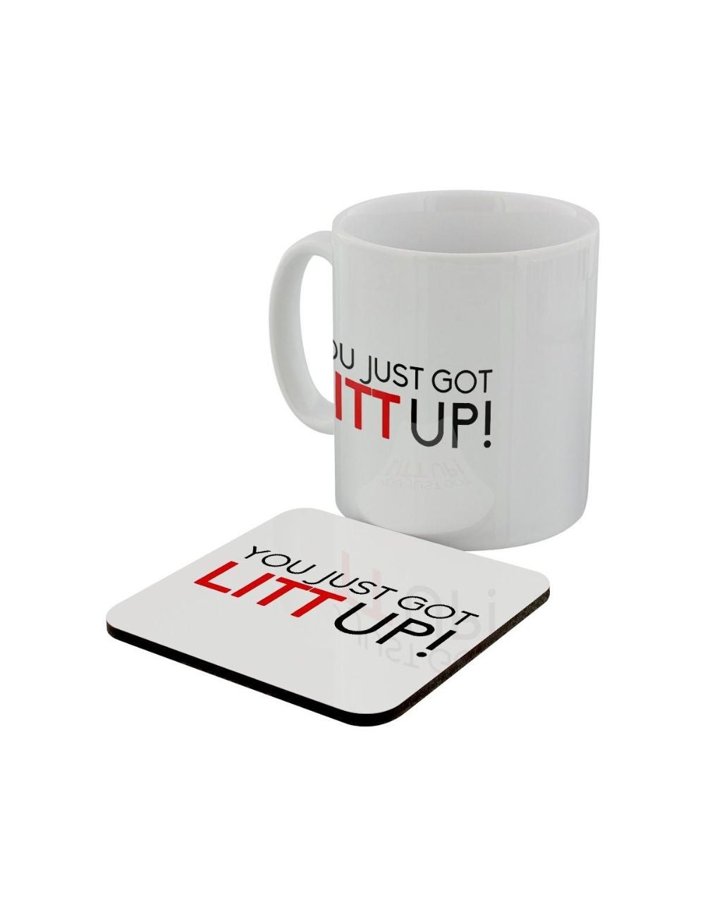 You just got litt deals up mug